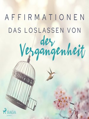 cover image of Affirmationen--Das Loslassen von der Vergangenheit